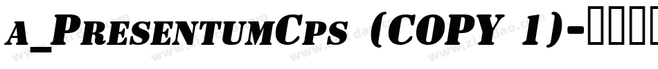 a_PresentumCps (COPY 1)字体转换